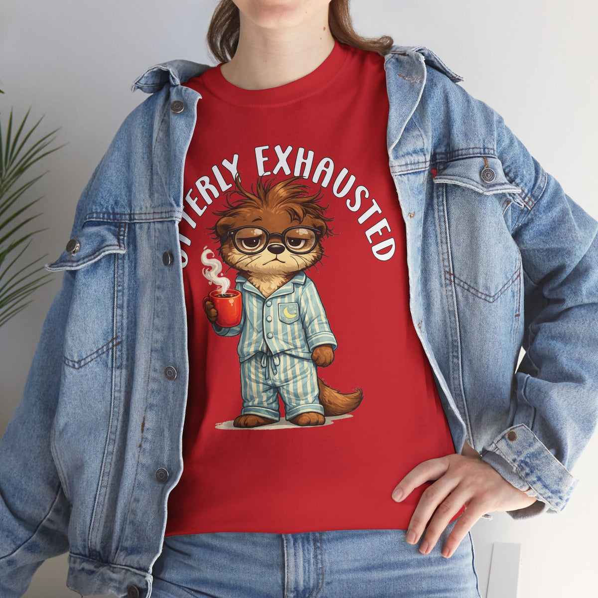 "Otterly Exhausted" Tee - Otter Series
