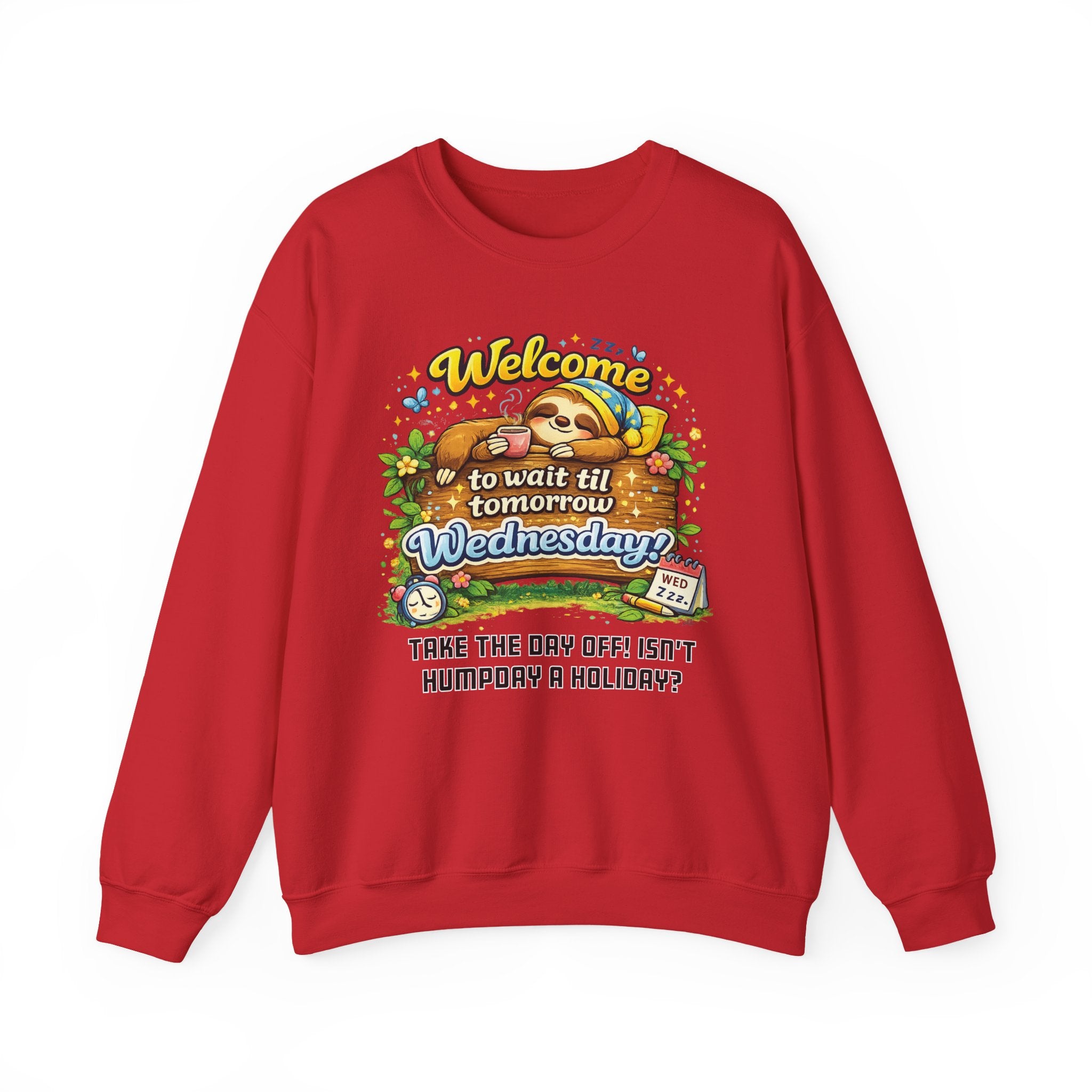 Wednesday - Procrastination Sloth Series Sweatshirt