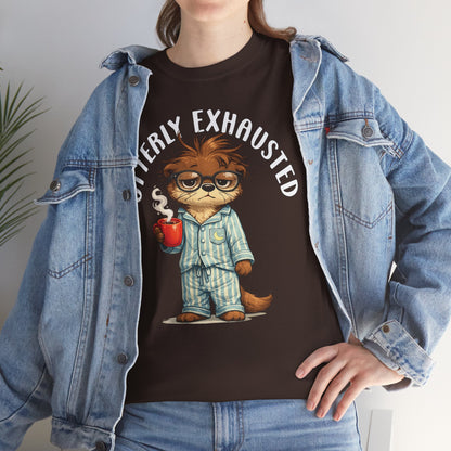 "Otterly Exhausted" Tee - Otter Series
