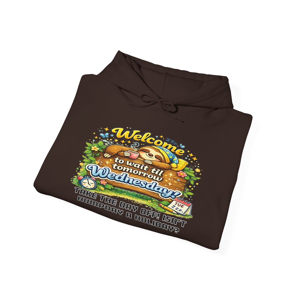 Wednesday - Procrastination Sloth Series Hoodie