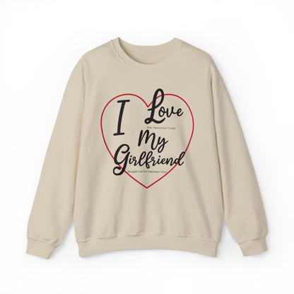 Valentine's Day Girlfriend Bought Me Sweatshirt