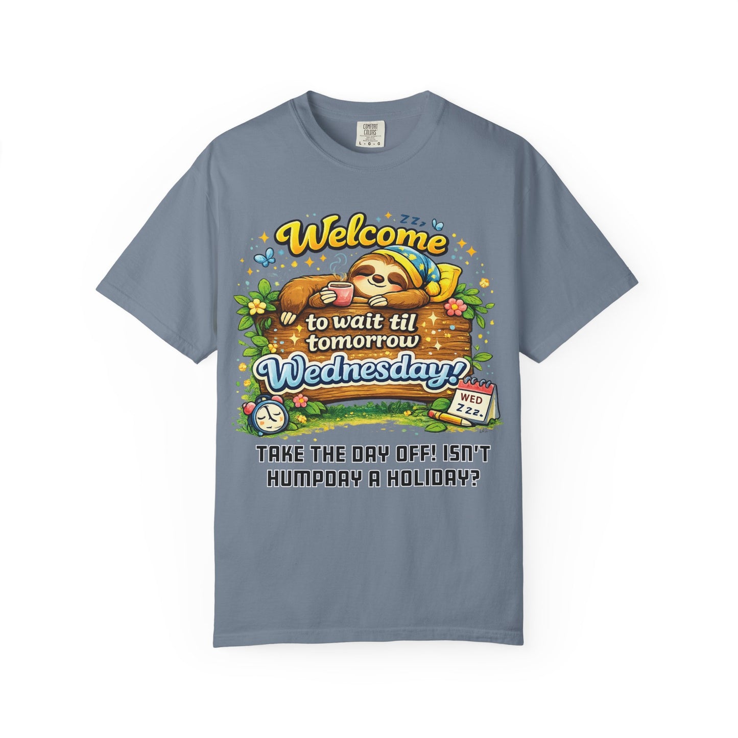 Wednesday - Procrastination Sloth Series T-shirt