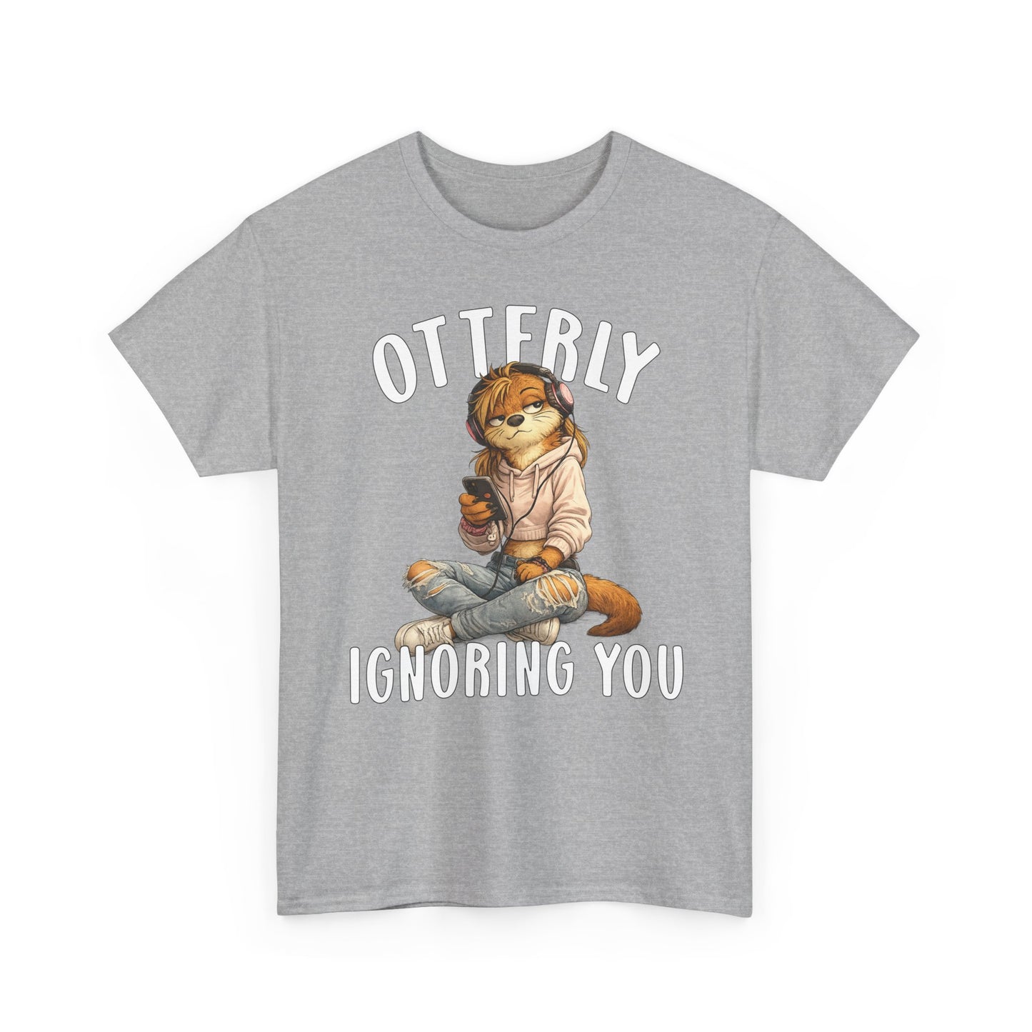 "Otterly Ignoring You" TeenGirl Tee - Otter Series