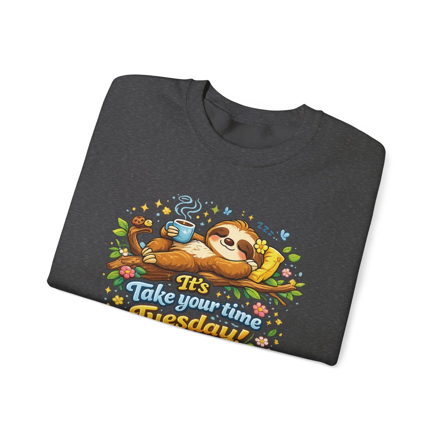 Tuesday - Procrastination Sloth Series Sweatshirt