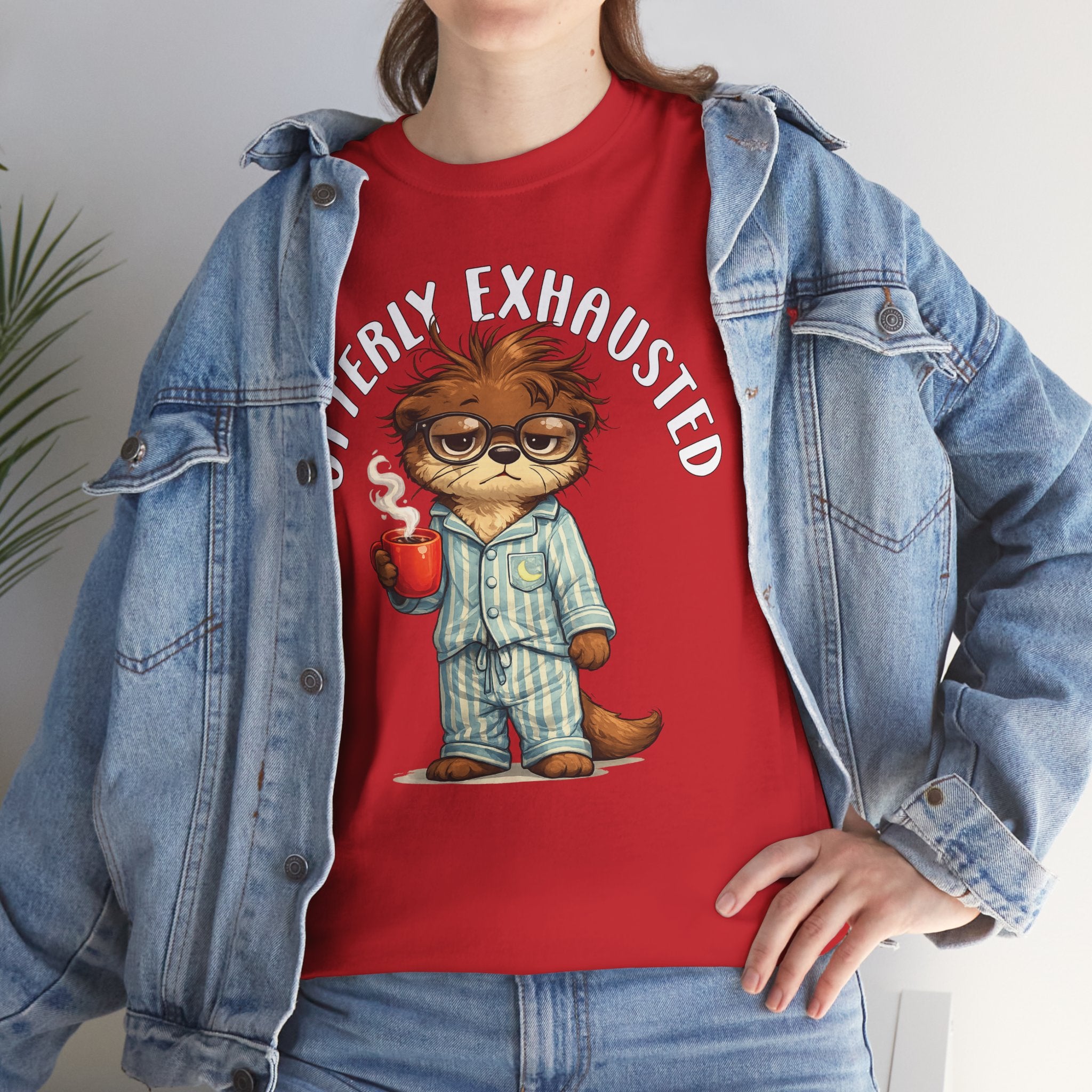 "Otterly Exhausted" Tee - Otter Series