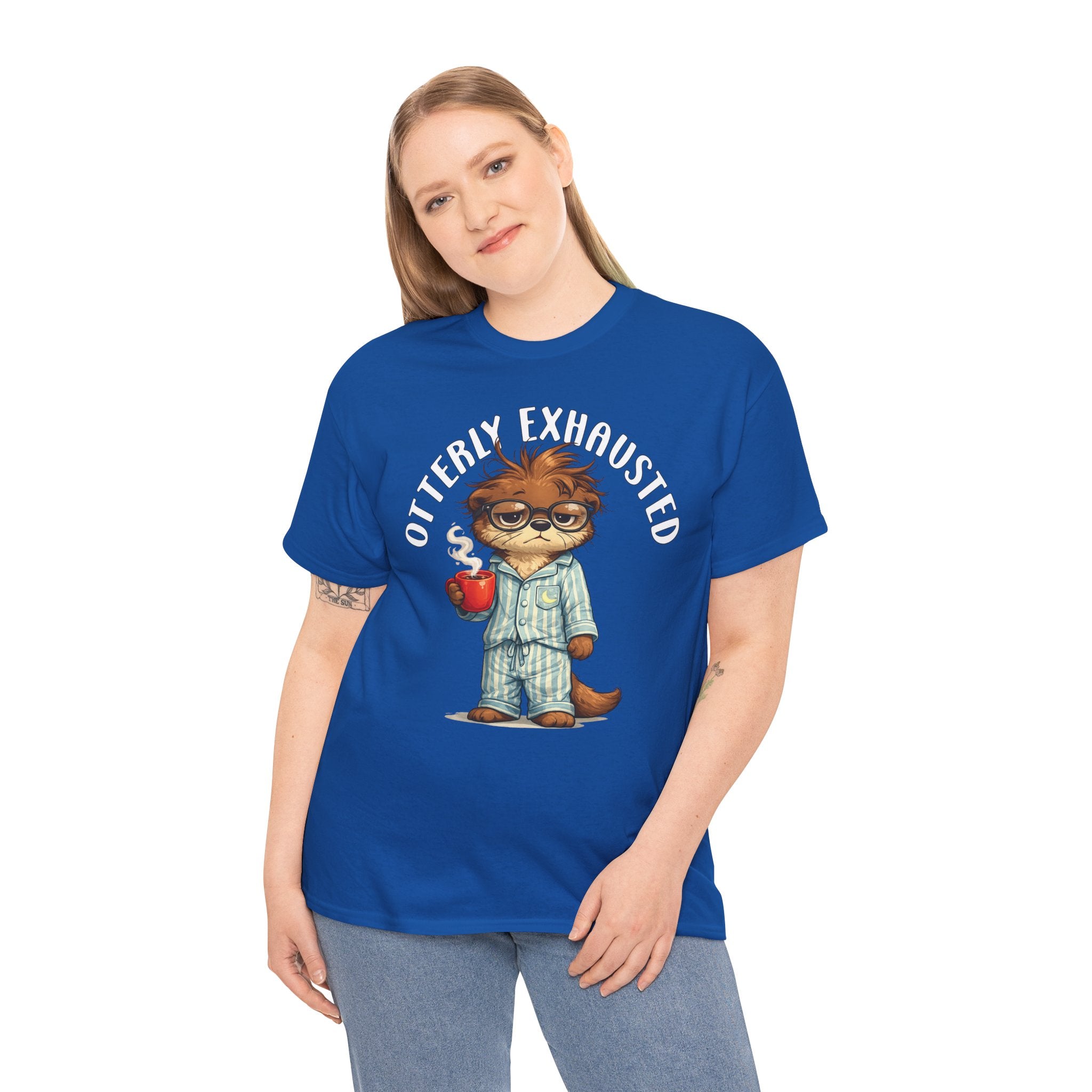 "Otterly Exhausted" Tee - Otter Series