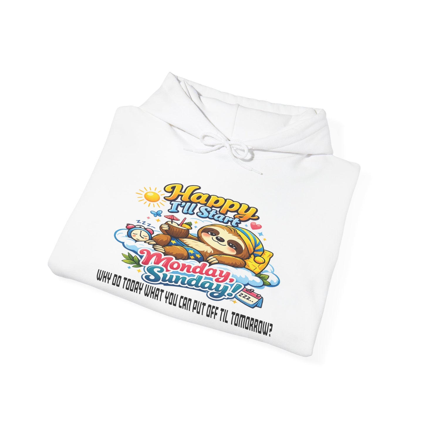 Sunday - Procrastination Sloth Series Hoodie