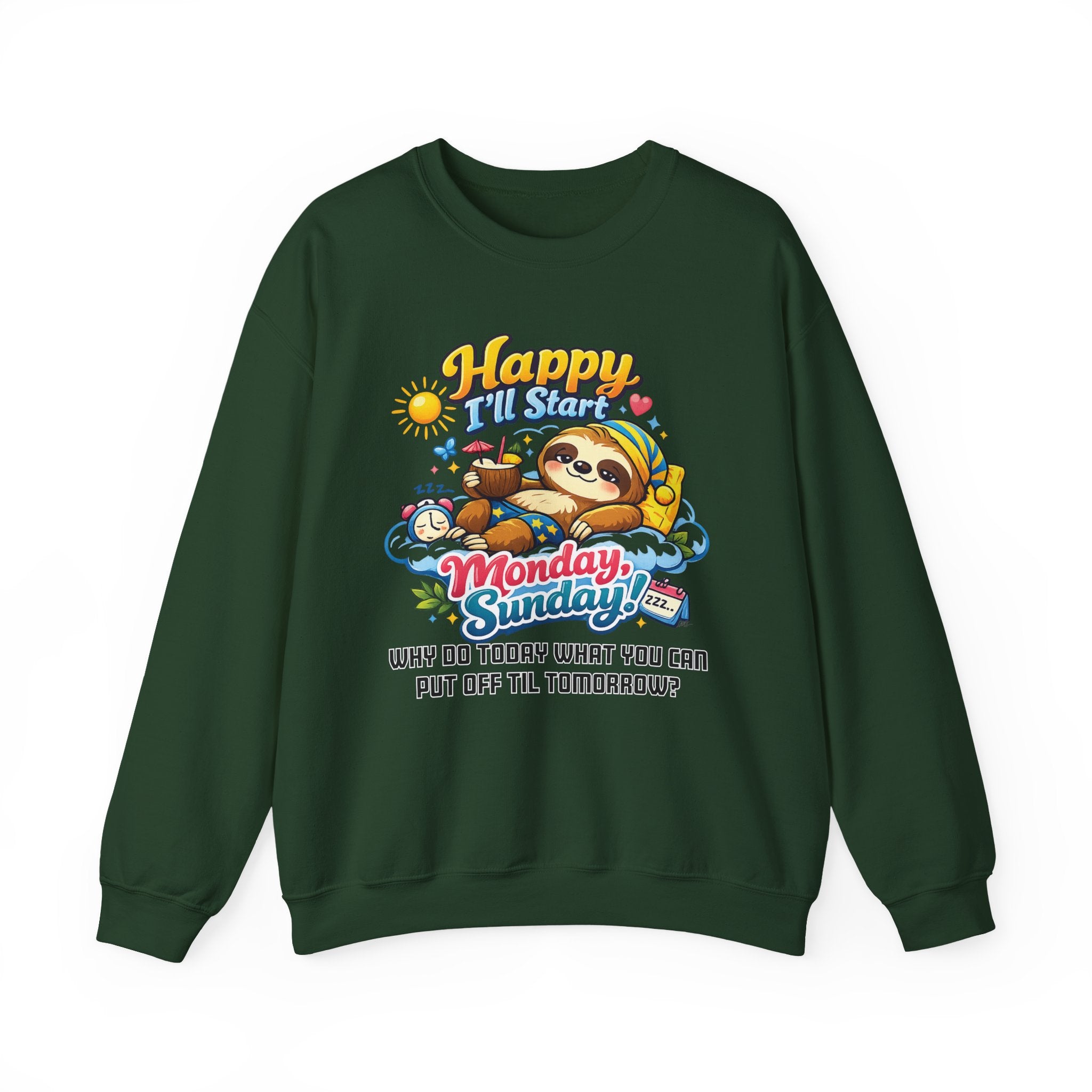 Sunday - Procrastination Sloth Series Sweatshirt