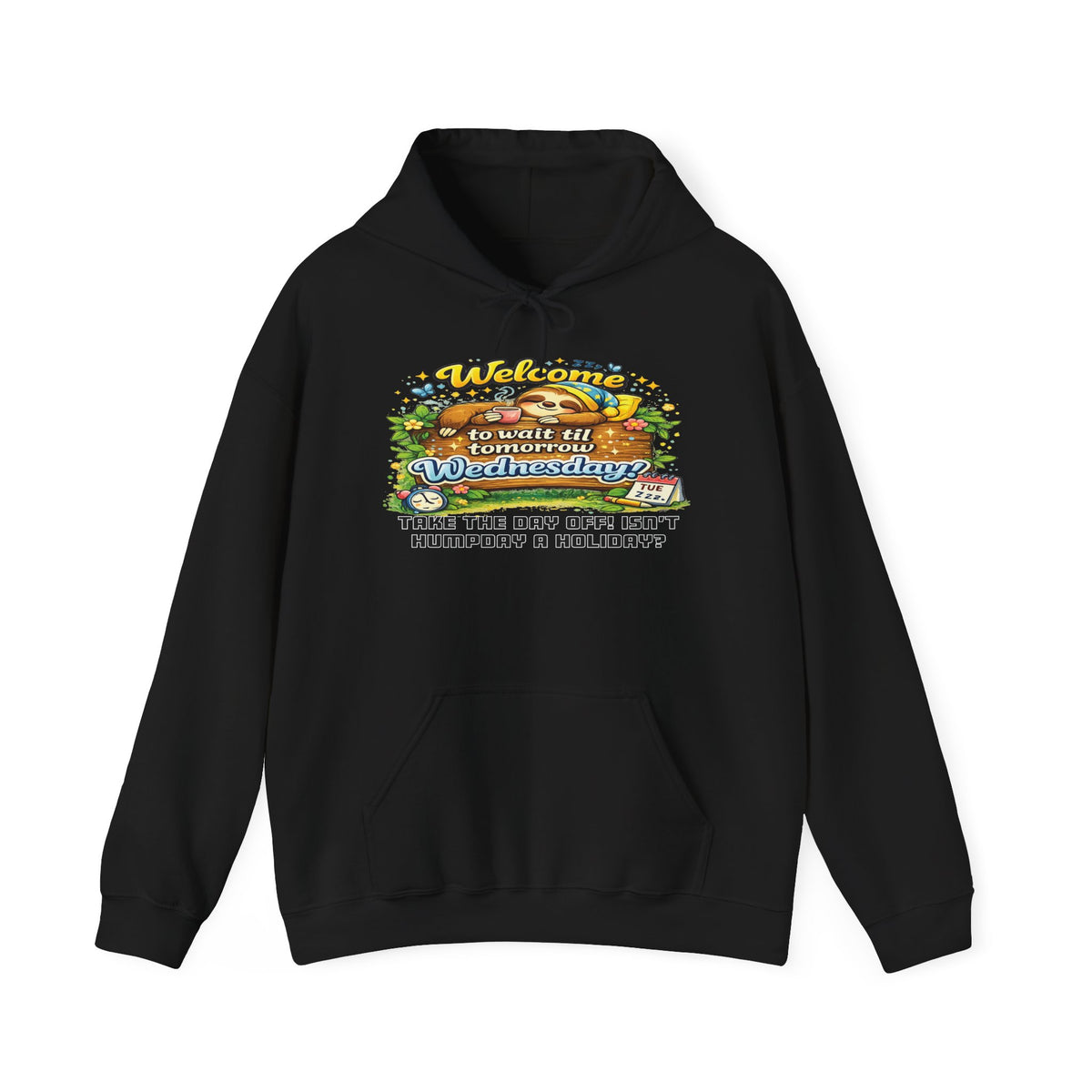 Wednesday - Procrastination Sloth Series Hoodie