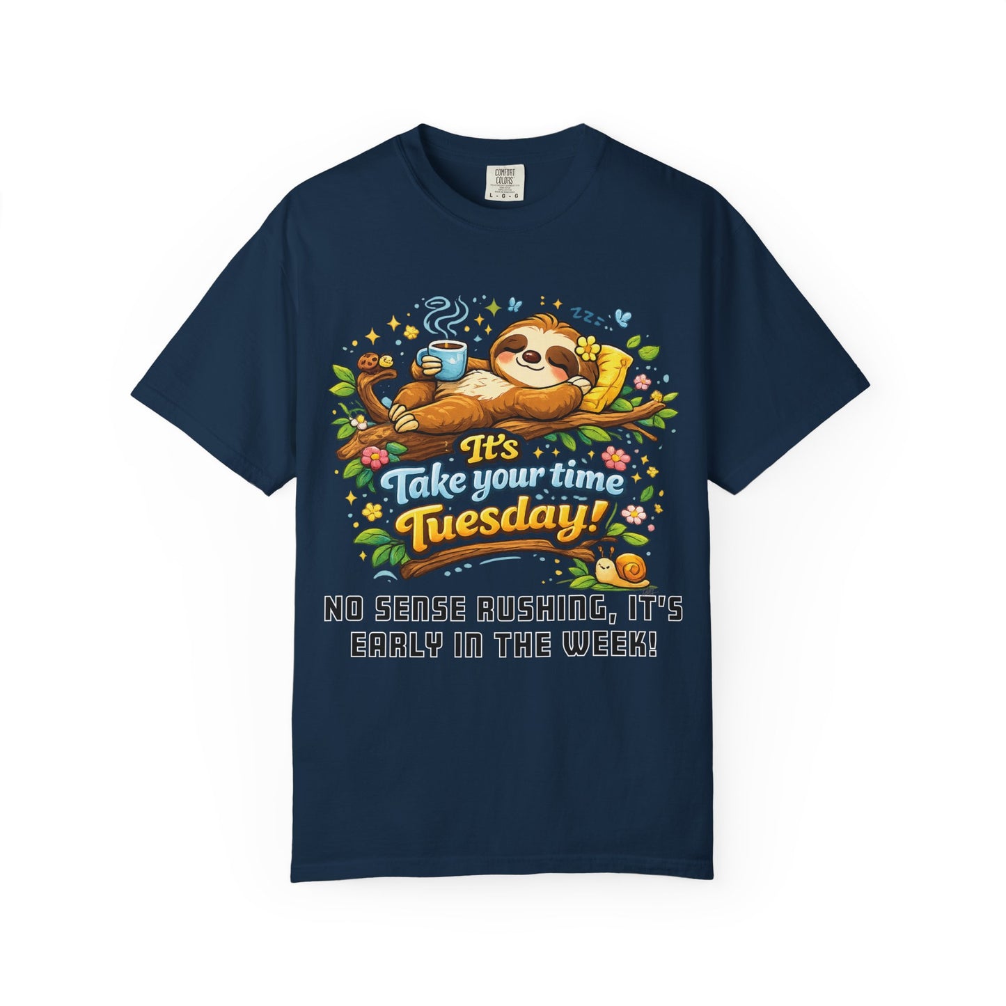 Tuesday - Procrastination Sloth Series T-shirt