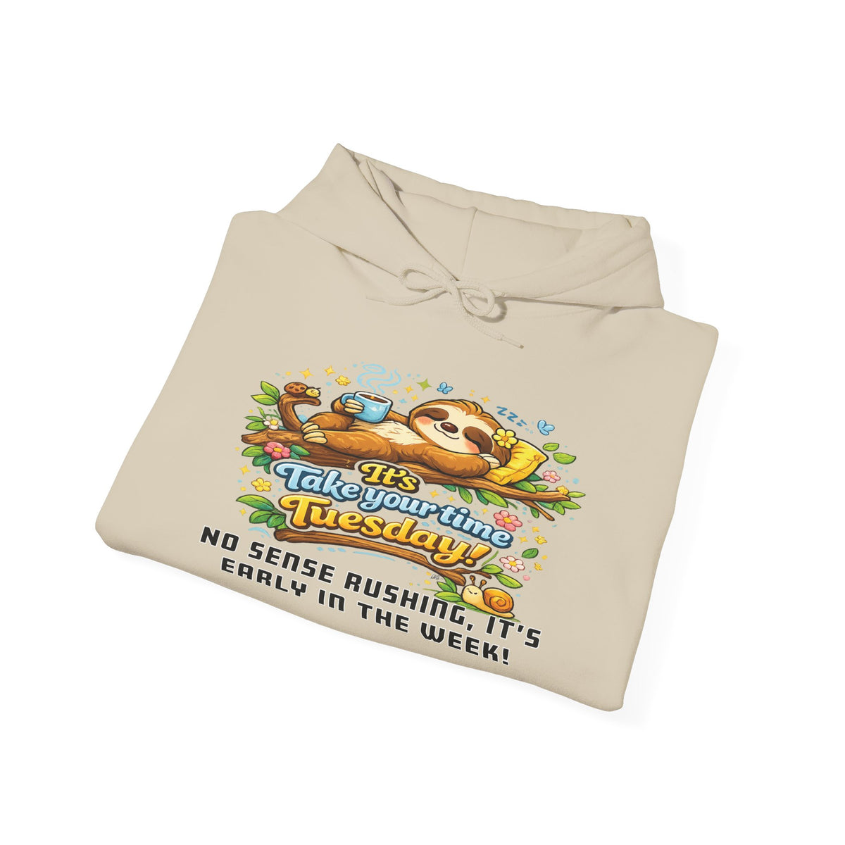 Tuesday - Procrastination Sloth Series Hoodie