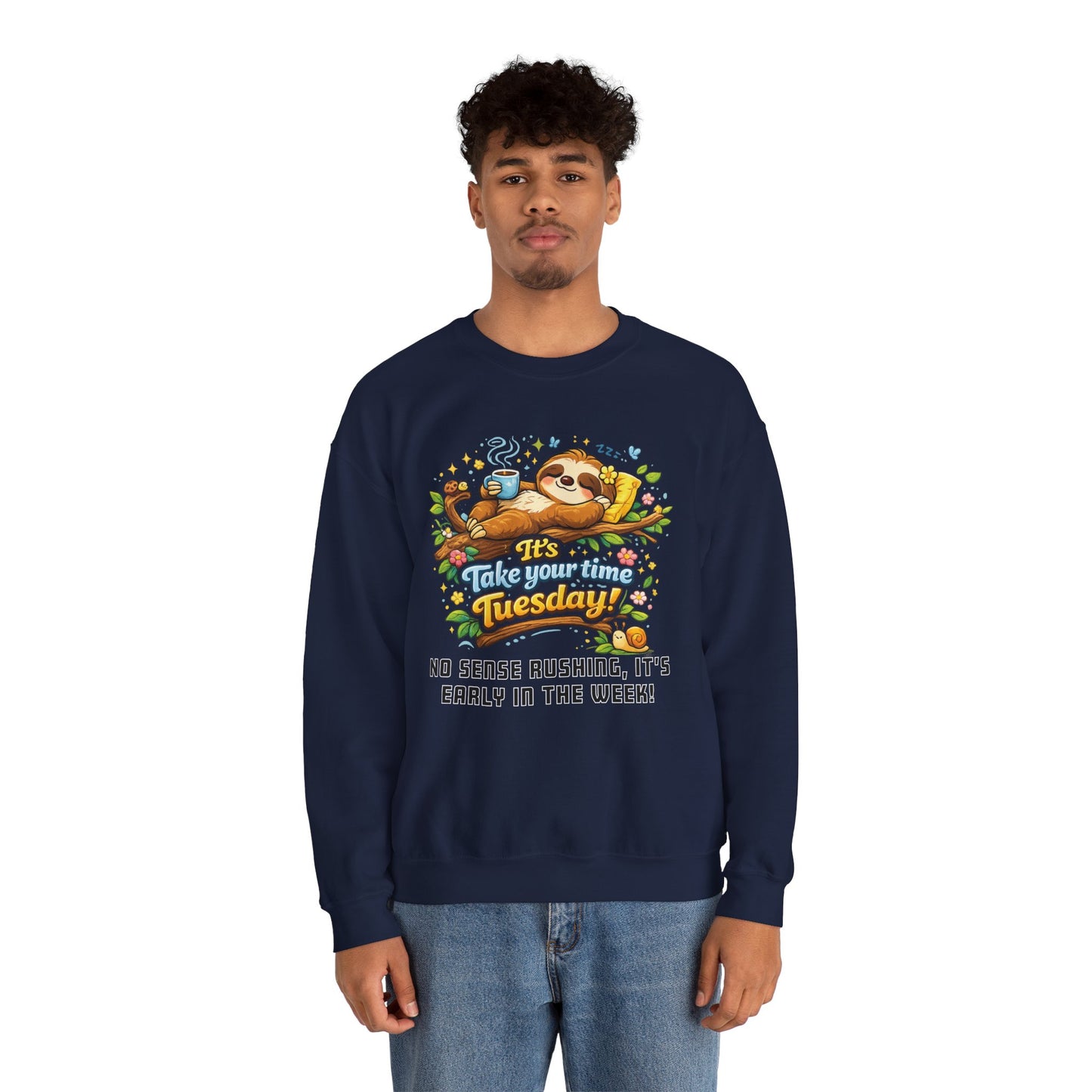 Tuesday - Procrastination Sloth Series Sweatshirt