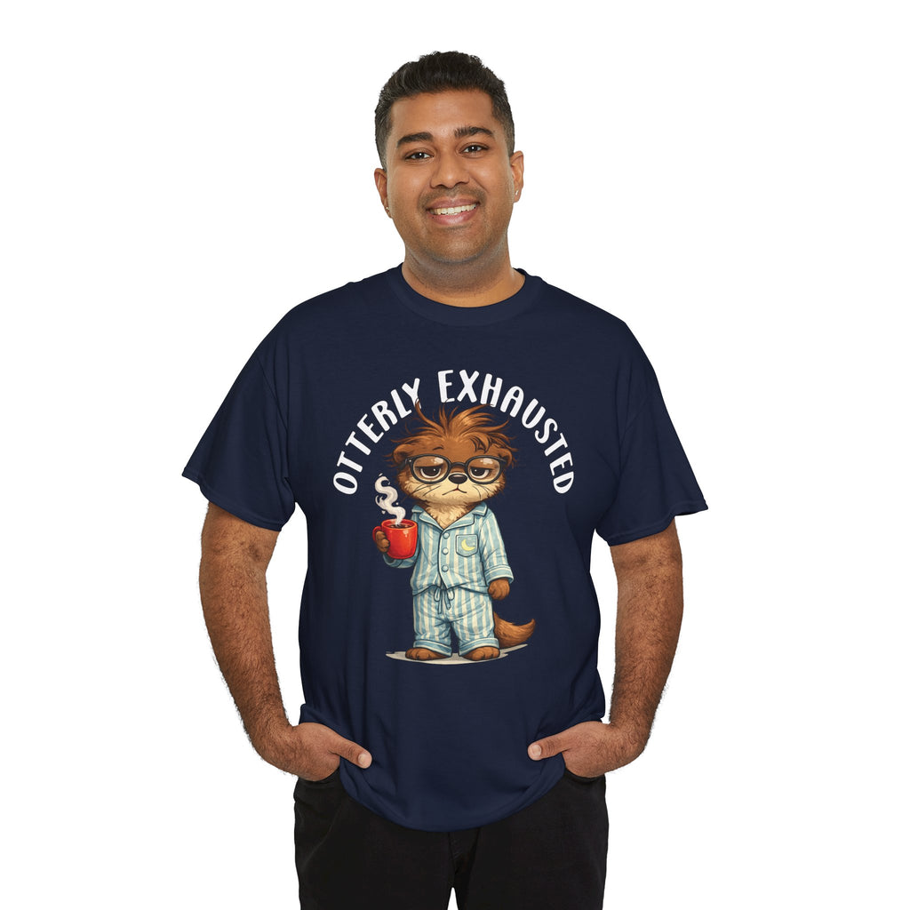 "Otterly Exhausted" Tee - Otter Series