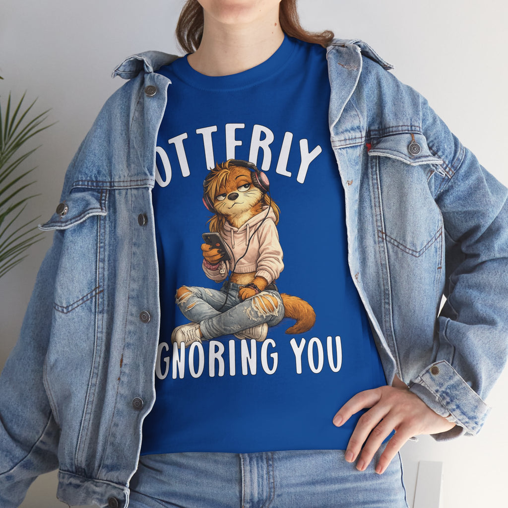 "Otterly Ignoring You" TeenGirl Tee - Otter Series
