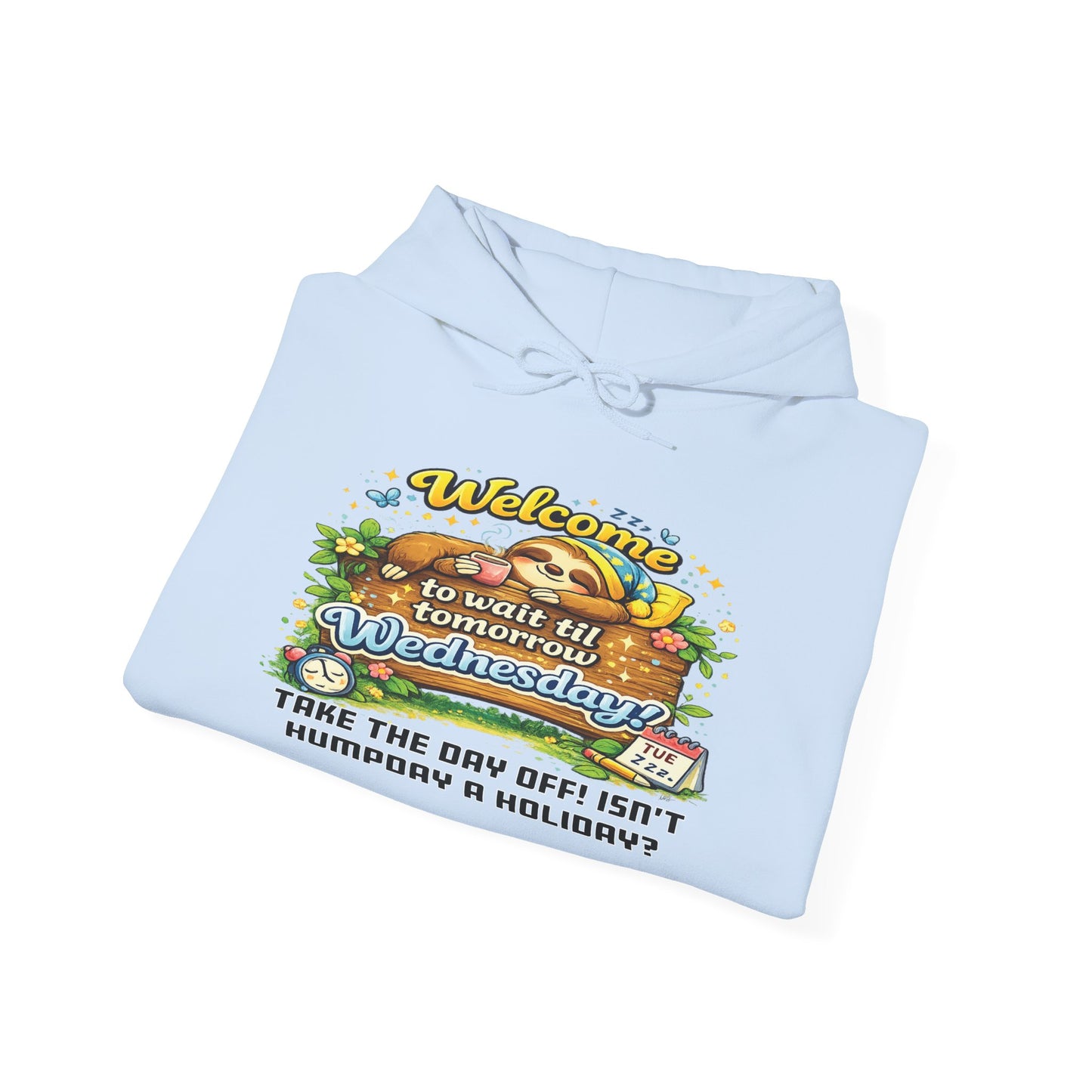 Wednesday - Procrastination Sloth Series Hoodie