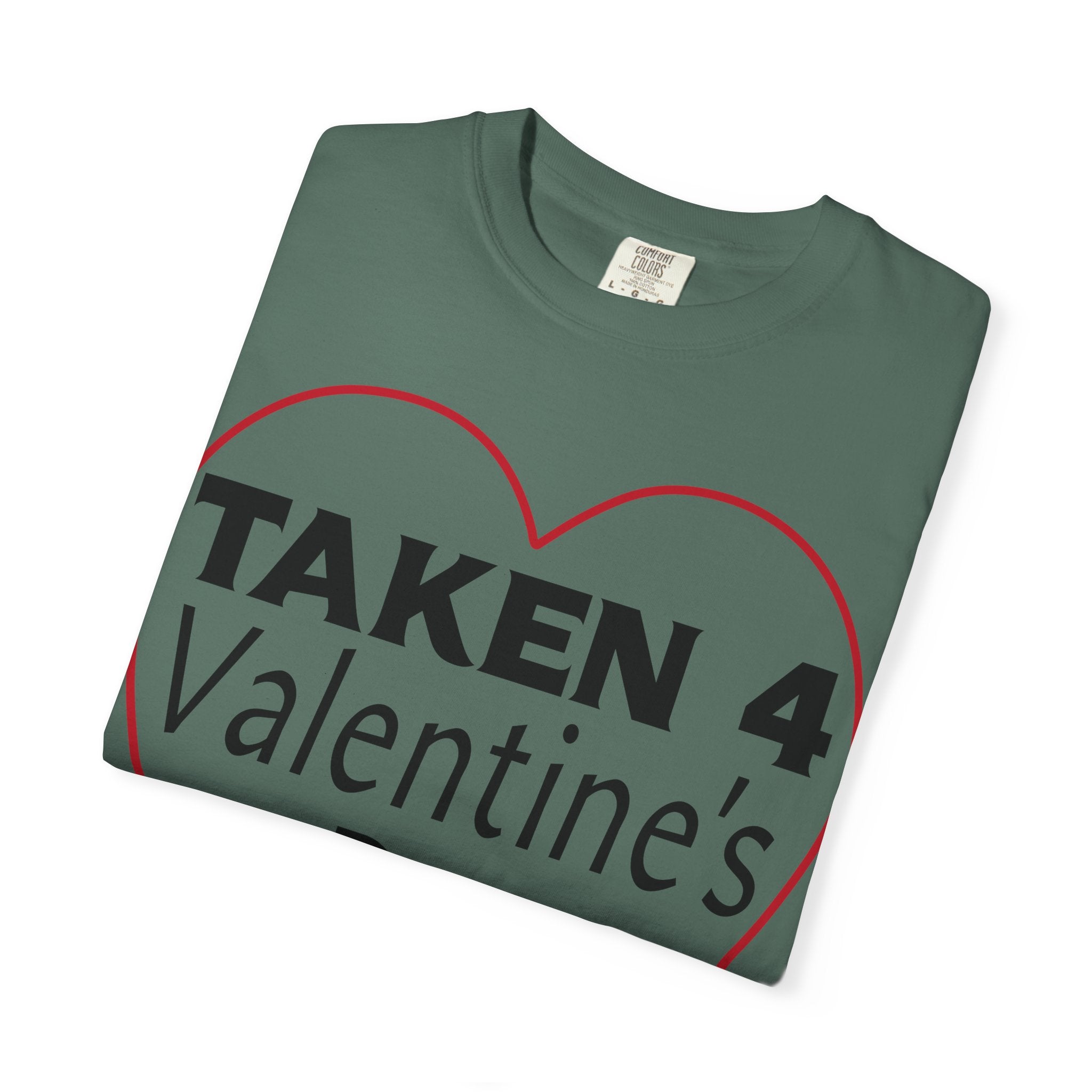 Taken 4 Valentine's Day by Boyfriend T-shirt
