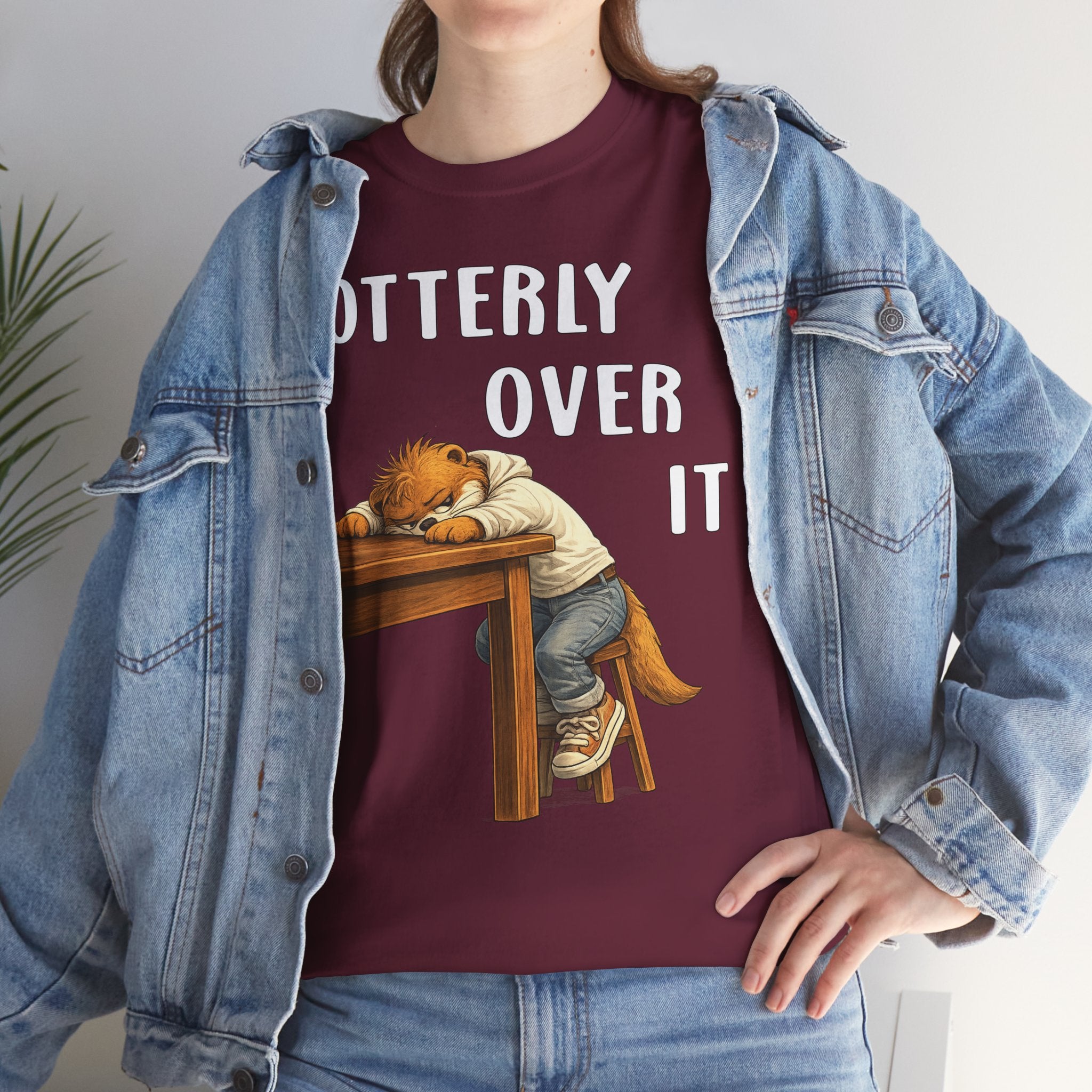 "Otterly Over It" Tee - Otter Series
