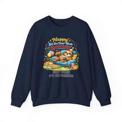 Saturday - Procrastination Sloth Series Sweatshirt