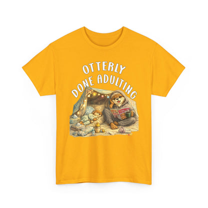 "Otterly Done Adulting" Mom Tee - Otter Series