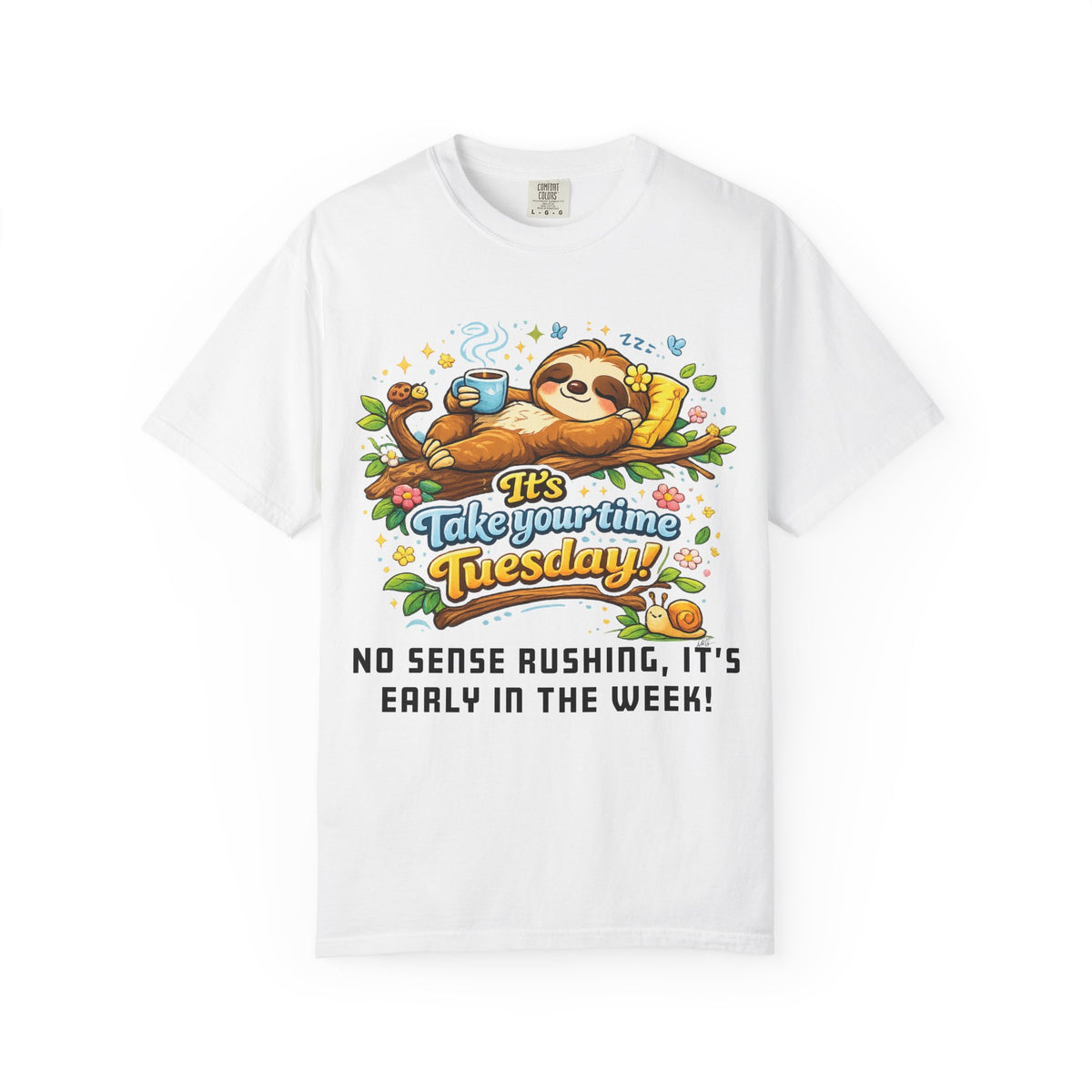 Tuesday - Procrastination Sloth Series T-shirt