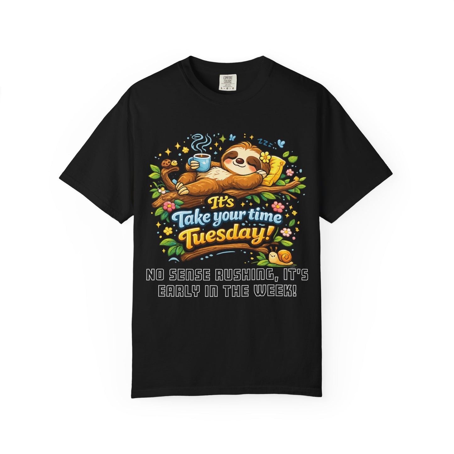 Tuesday - Procrastination Sloth Series T-shirt