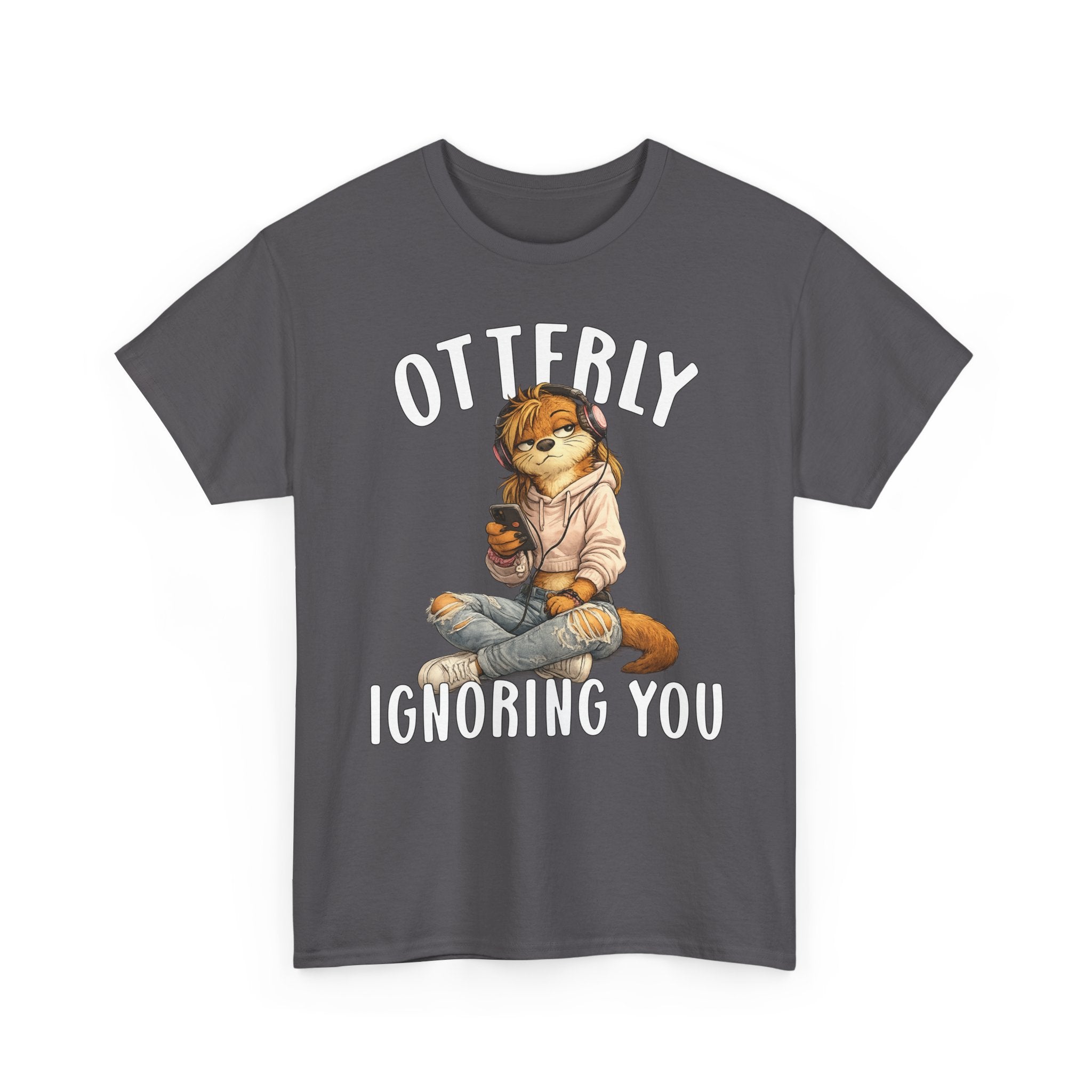 "Otterly Ignoring You" TeenGirl Tee - Otter Series