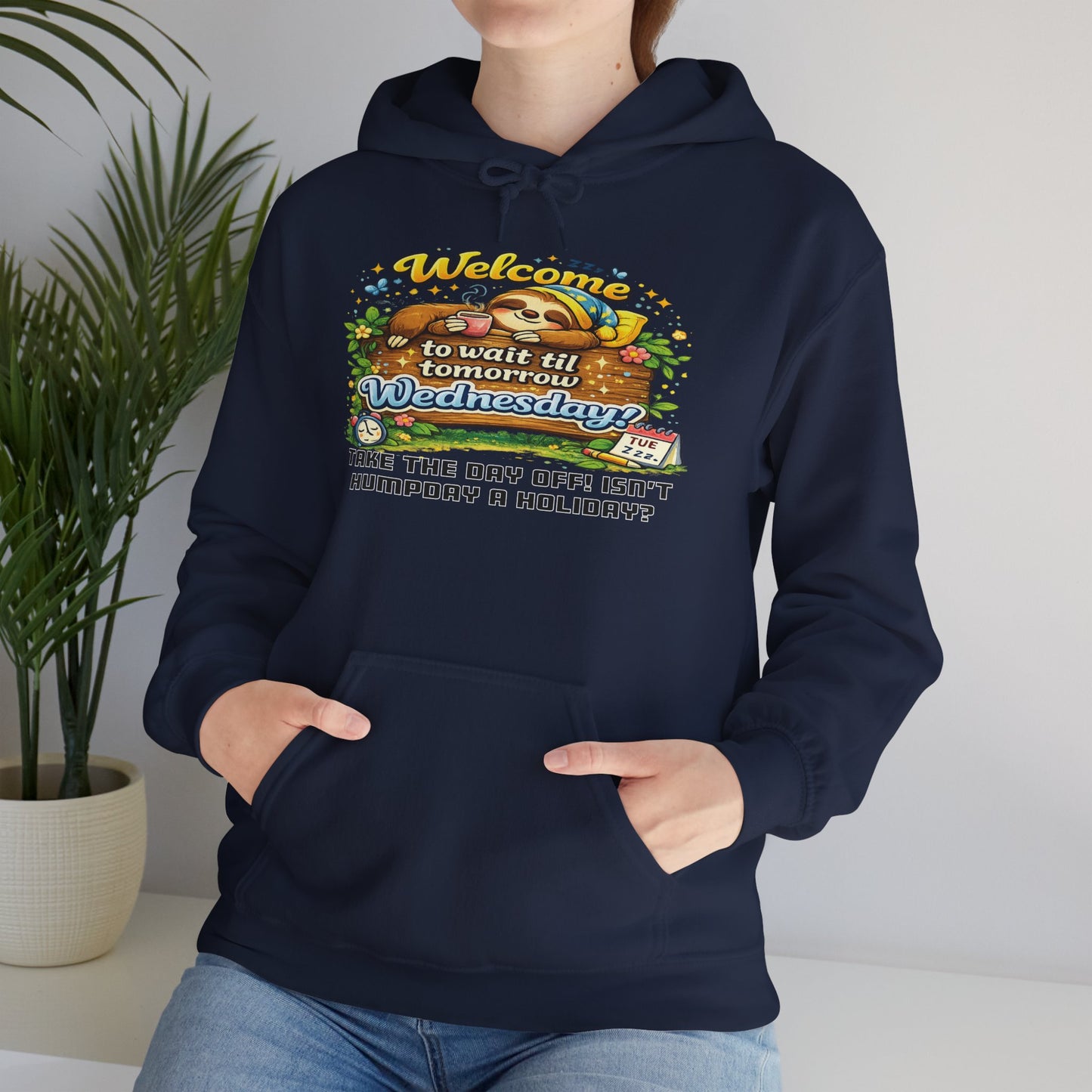 Wednesday - Procrastination Sloth Series Hoodie
