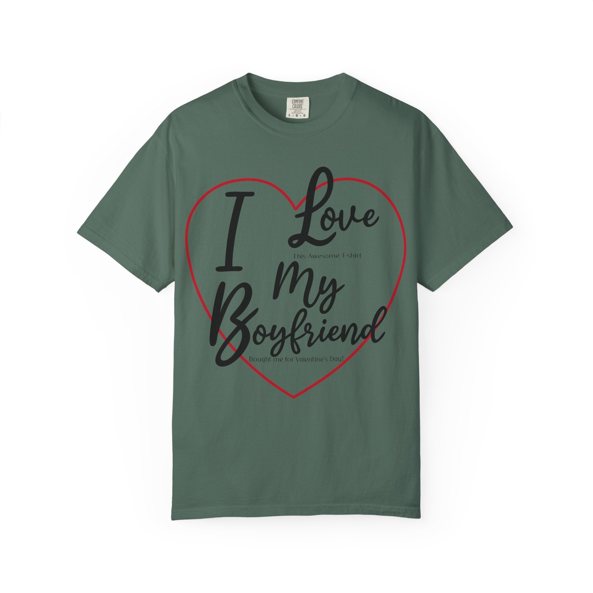 Valentine's Day Boyfriend Bought Me T-shirt