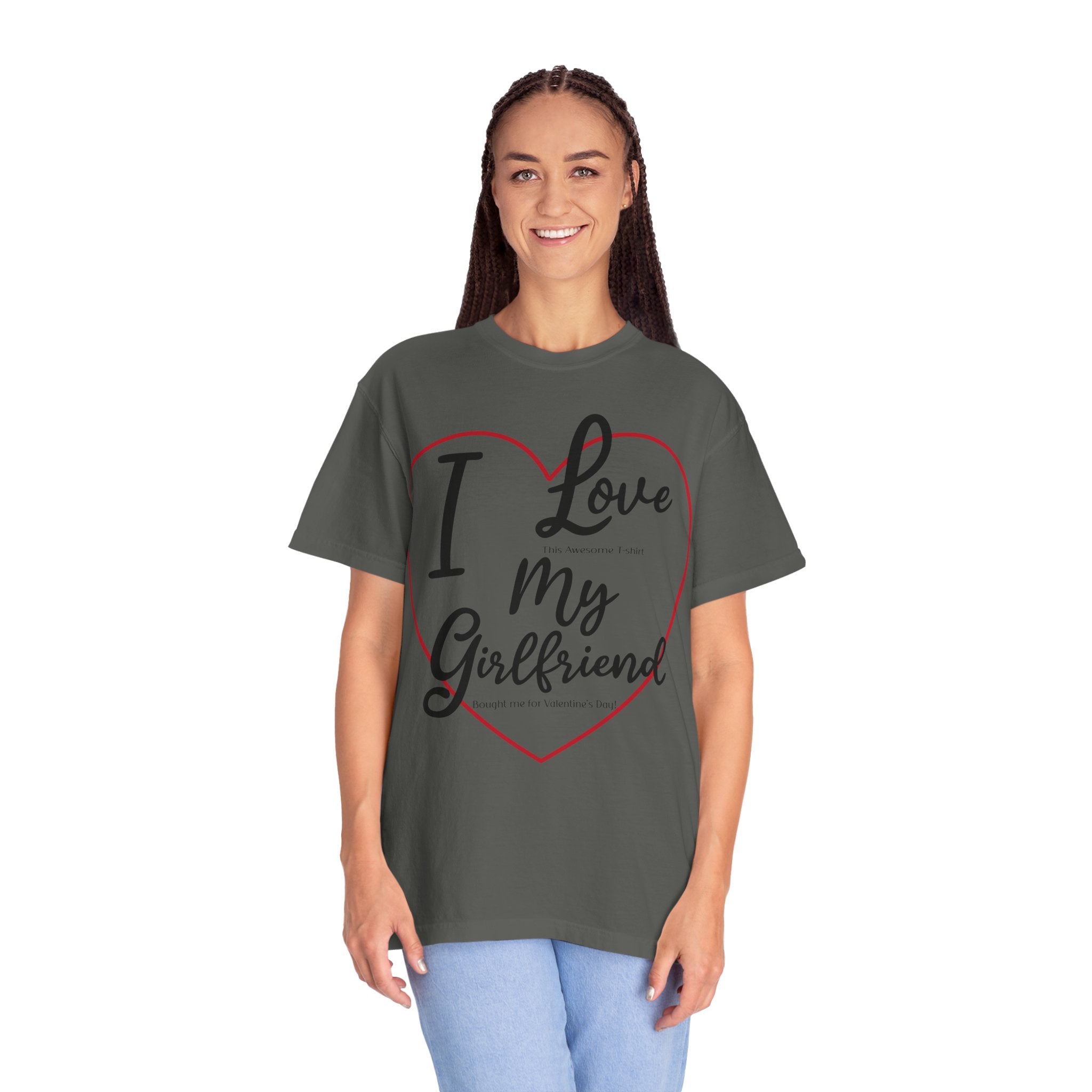 Valentine Day Girlfriend Bought Me T-shirt