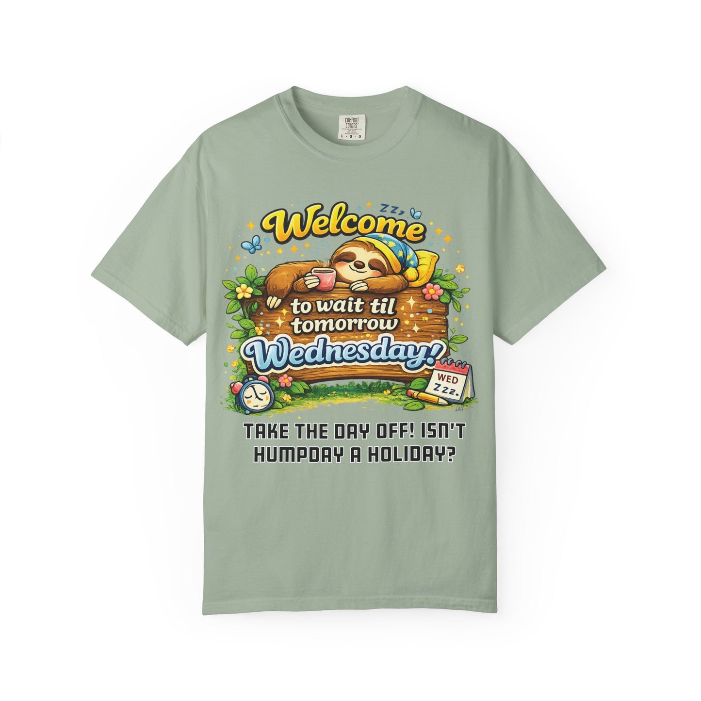 Wednesday - Procrastination Sloth Series T-shirt
