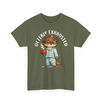 "Otterly Exhausted" Tee - Otter Series