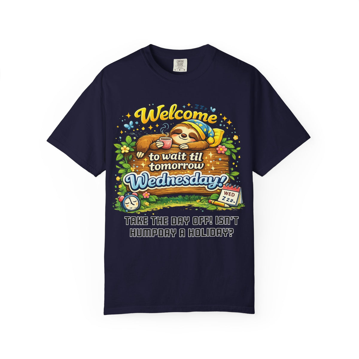 Wednesday - Procrastination Sloth Series T-shirt