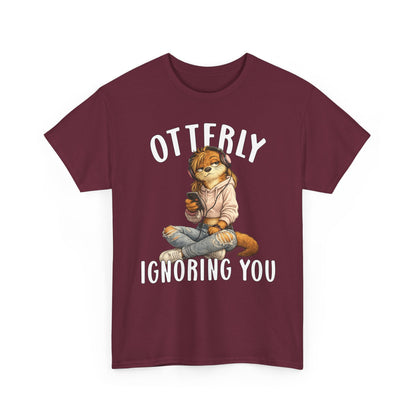"Otterly Ignoring You" TeenGirl Tee - Otter Series