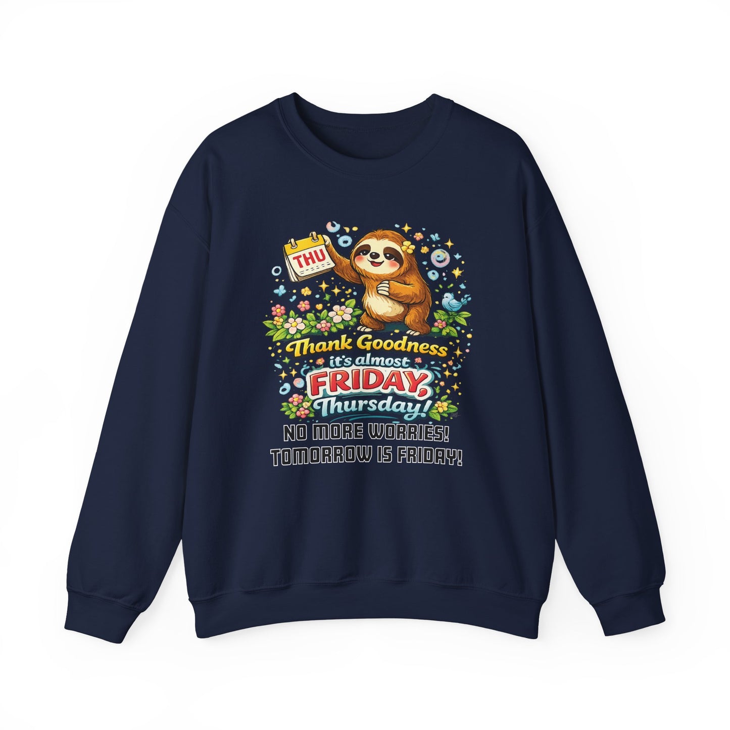Thursday - Procrastination Sloth Series Sweatshirt