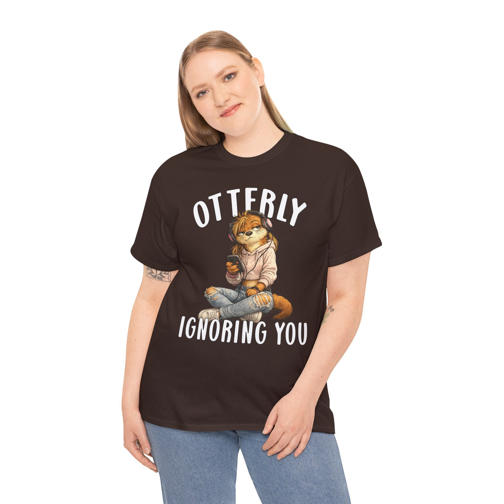 "Otterly Ignoring You" TeenGirl Tee - Otter Series
