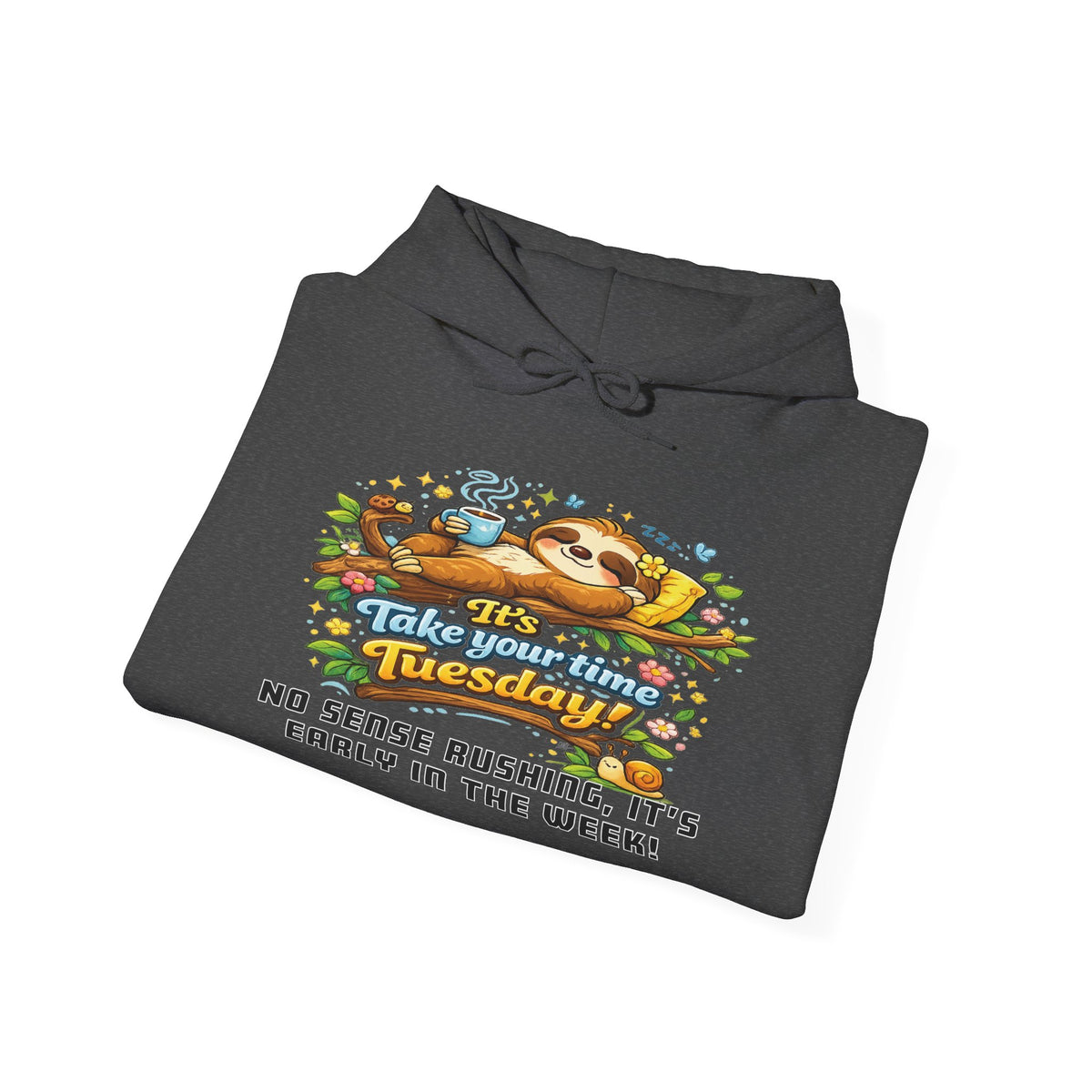 Tuesday - Procrastination Sloth Series Hoodie