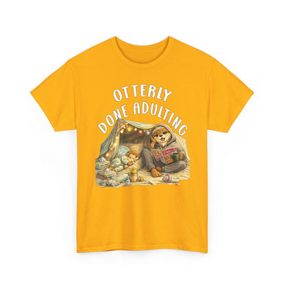 "Otterly Done Adulting" Mom Tee - Otter Series