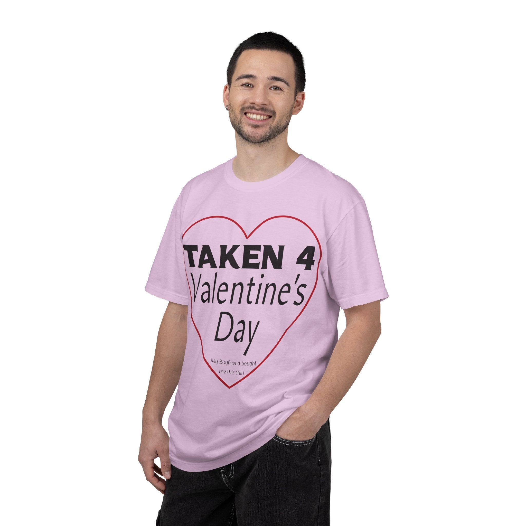 Taken 4 Valentine's Day by Boyfriend T-shirt