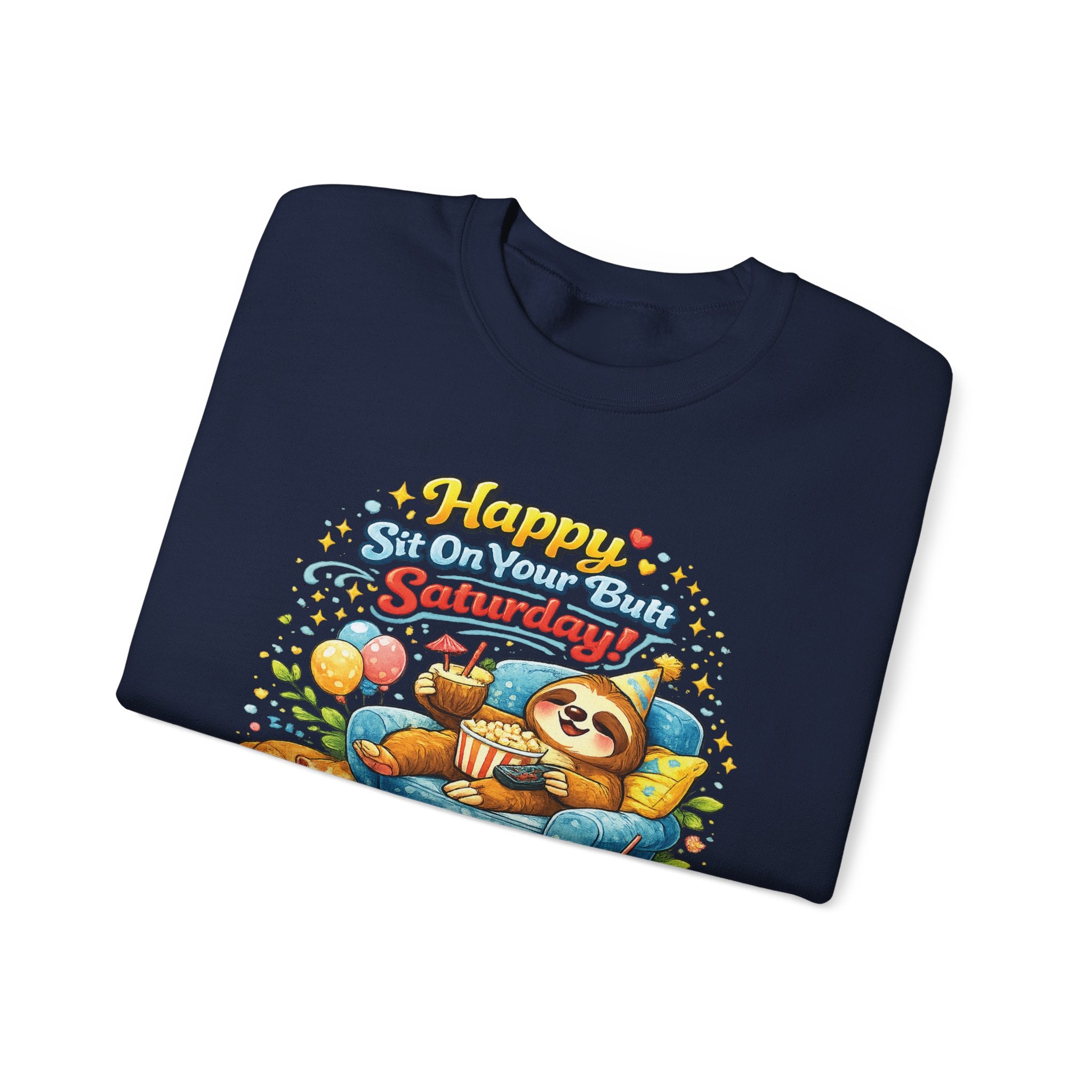 Saturday - Procrastination Sloth Series Sweatshirt