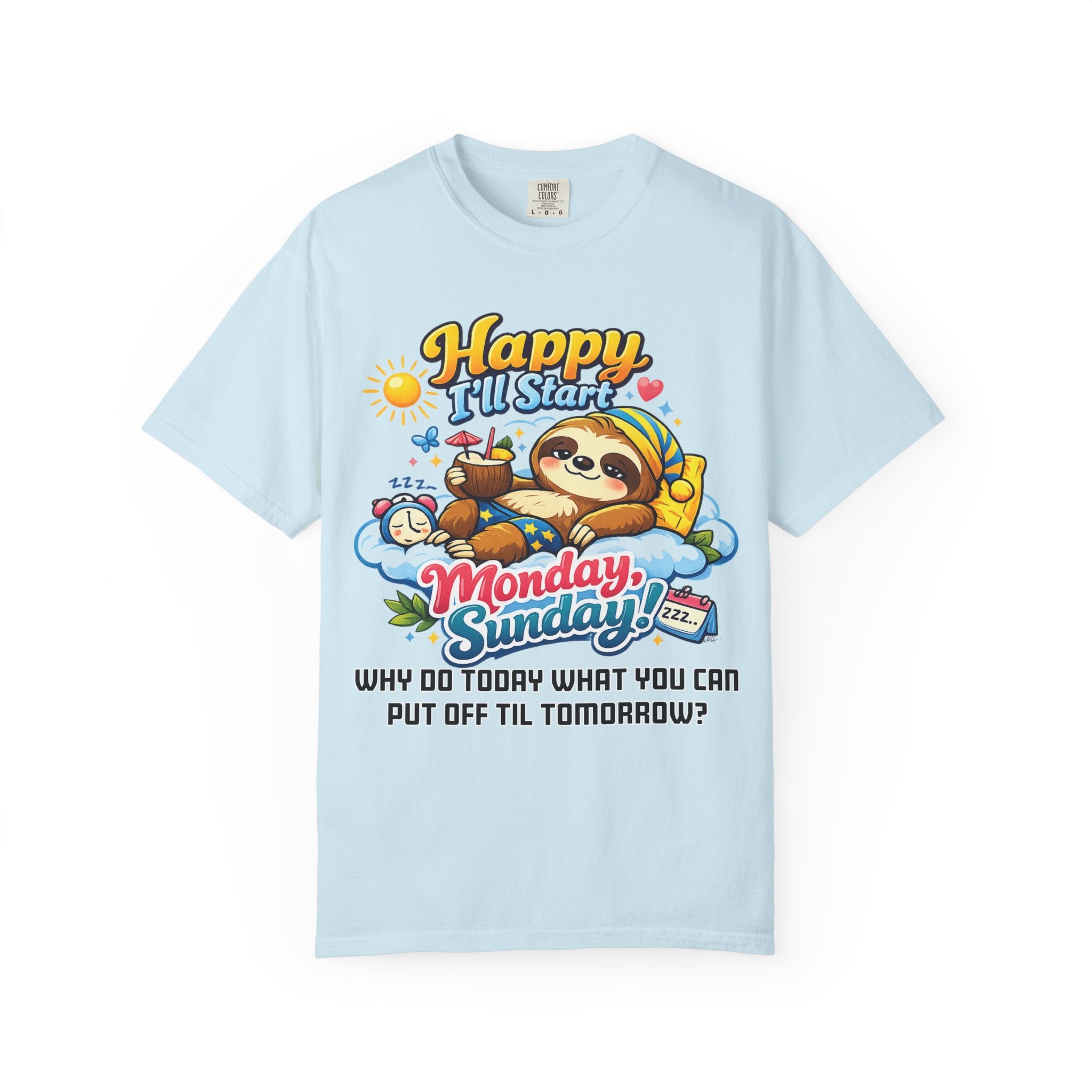 Sunday - Procrastination Sloth Series T-shirt