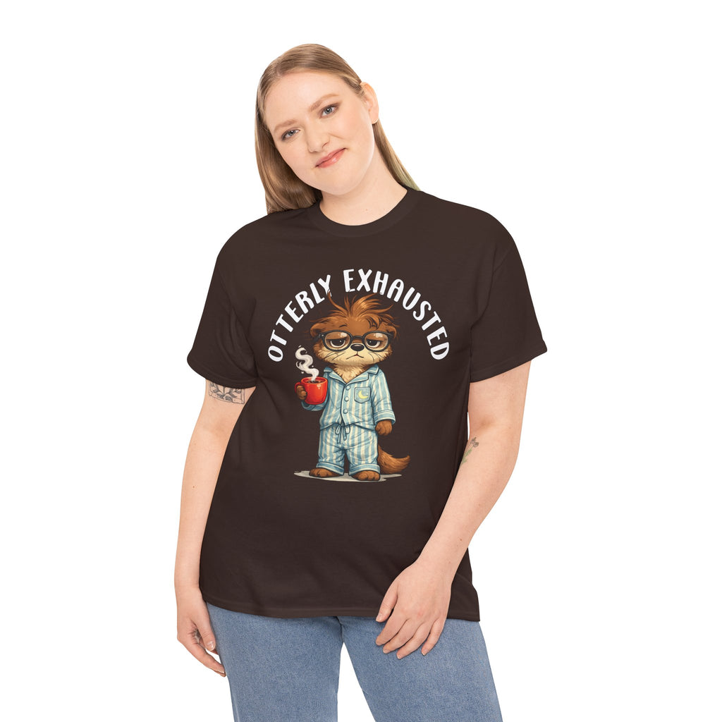 "Otterly Exhausted" Tee - Otter Series