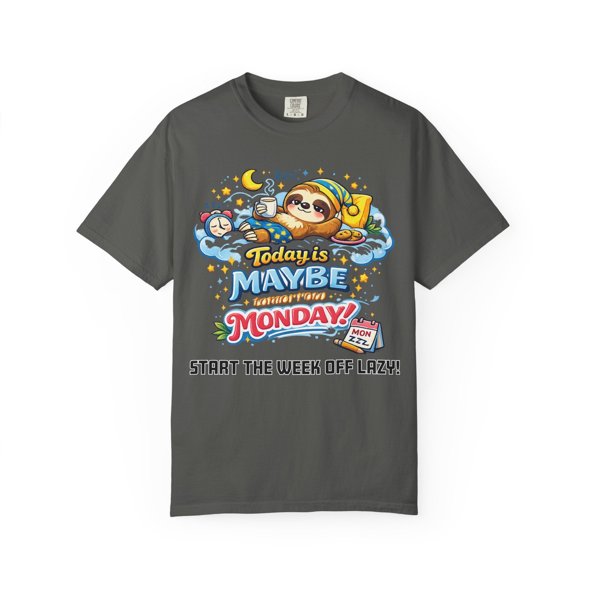 Monday - Procrastination Sloth Series T-shirt