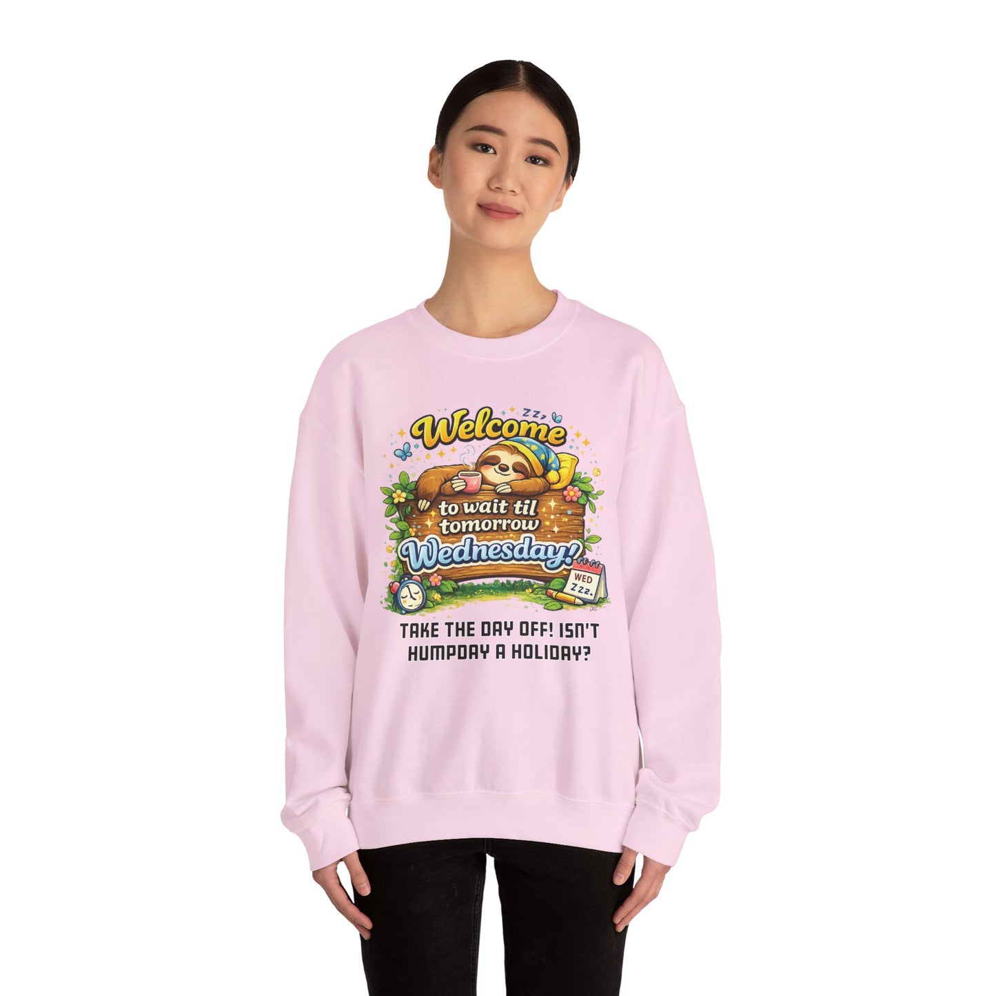 Wednesday - Procrastination Sloth Series Sweatshirt