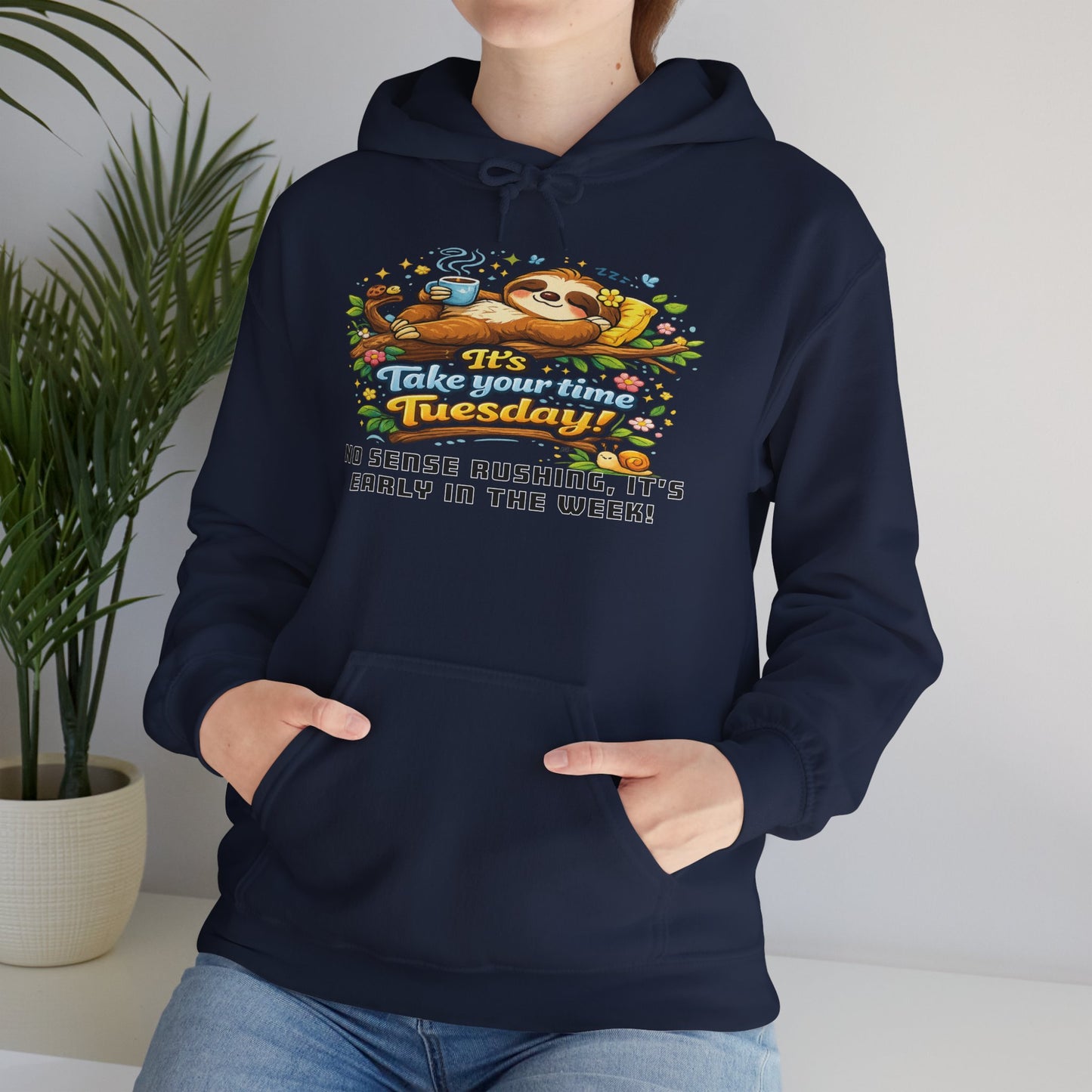Tuesday - Procrastination Sloth Series Hoodie