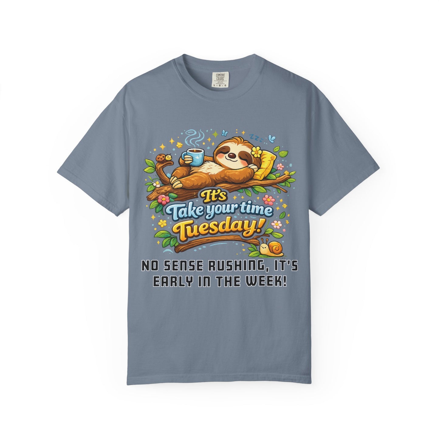 Tuesday - Procrastination Sloth Series T-shirt
