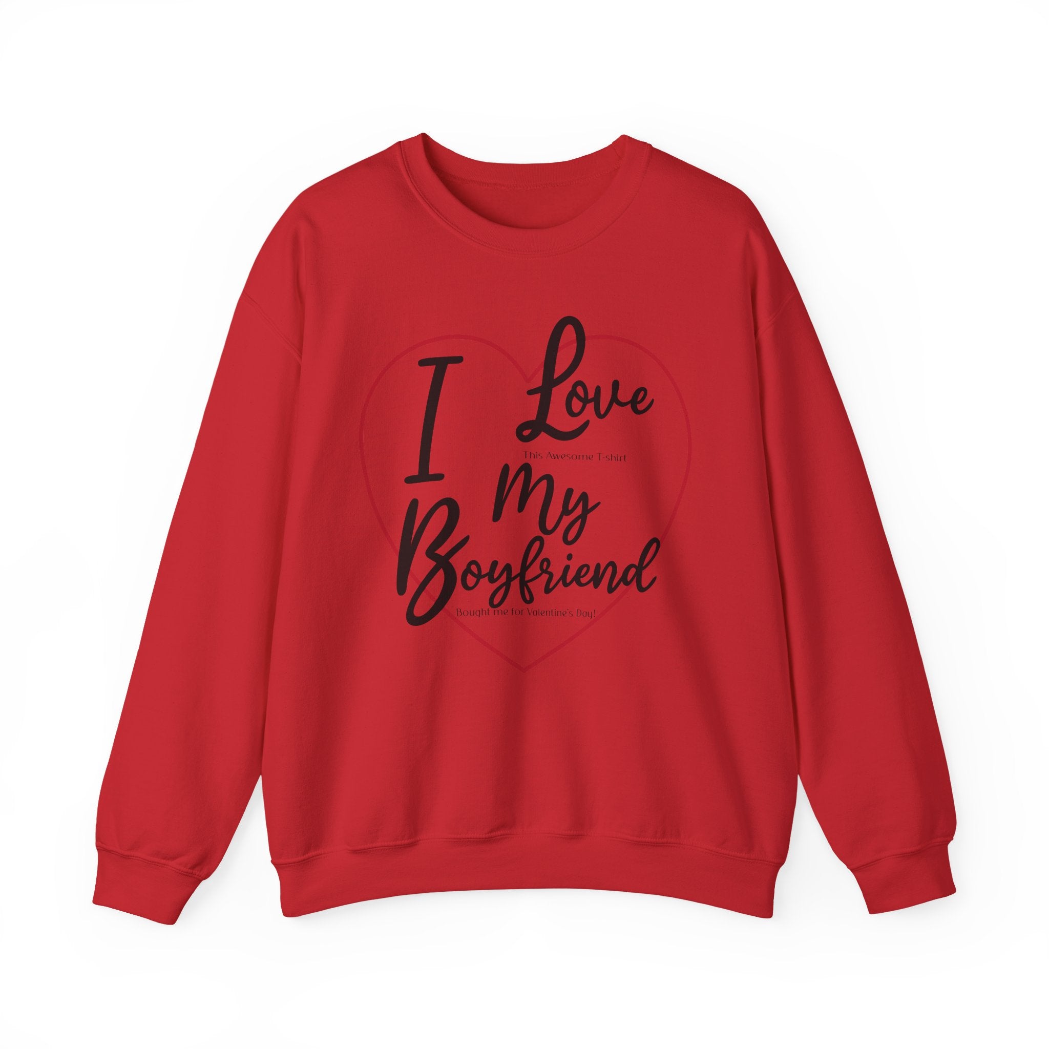 Valentine's Day Boyfriend Bought Me Sweatshirt