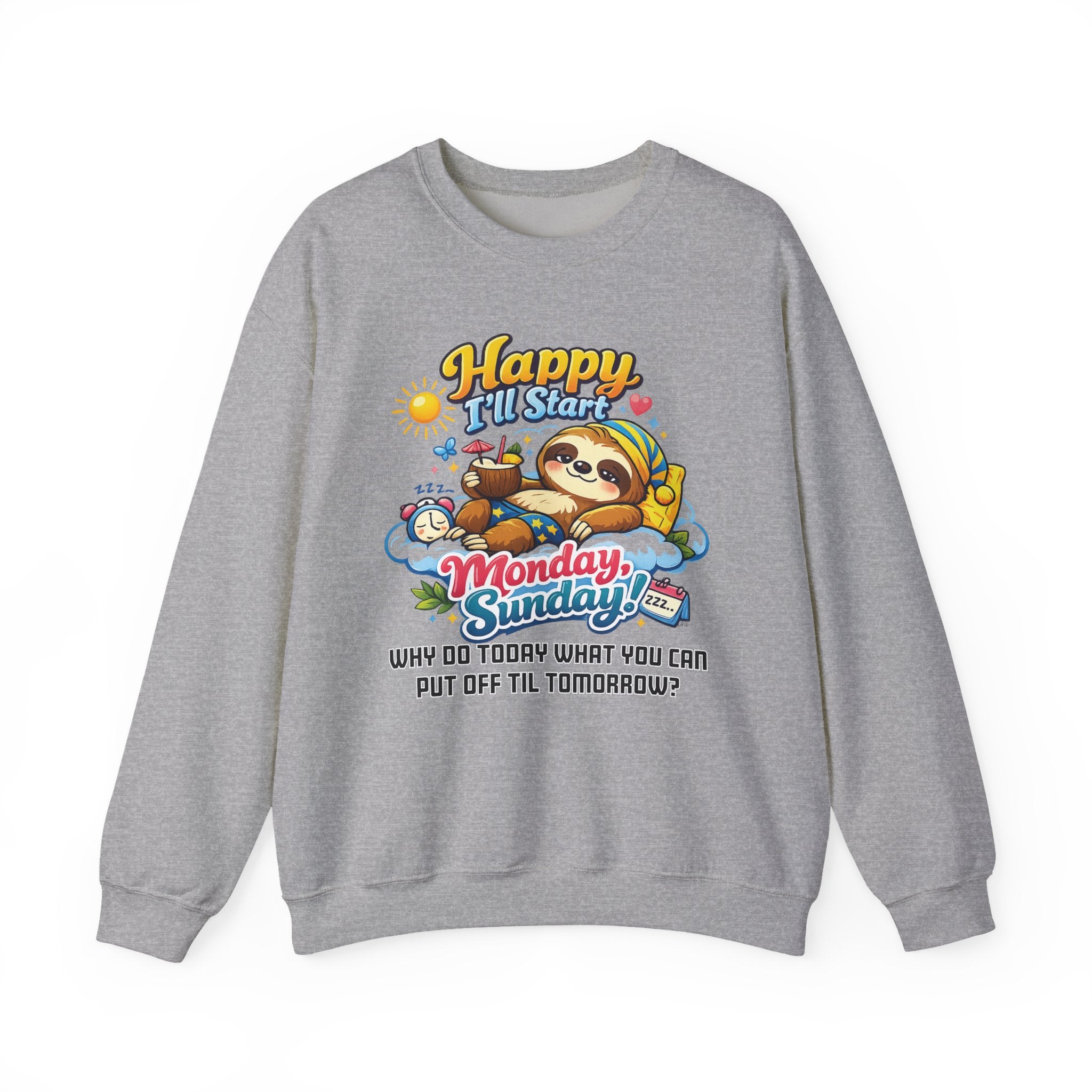 Sunday - Procrastination Sloth Series Sweatshirt