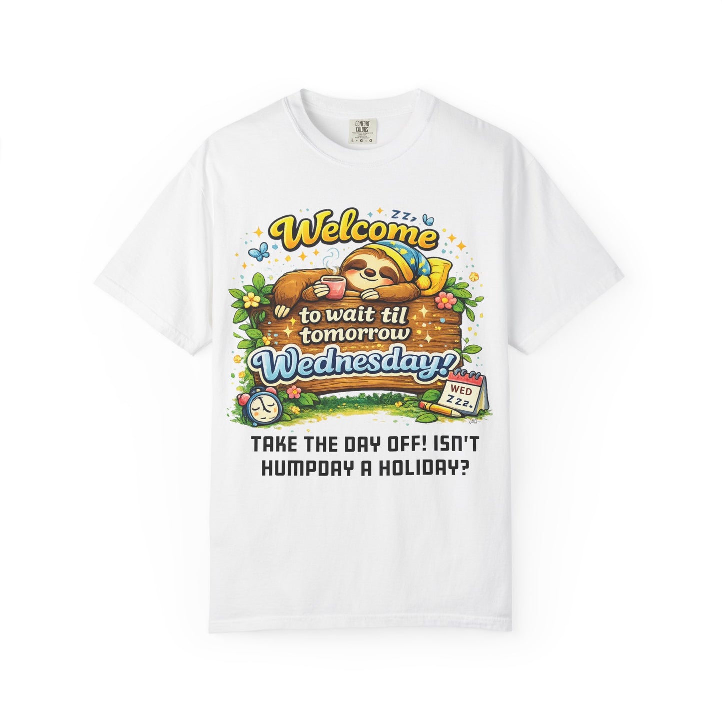 Wednesday - Procrastination Sloth Series T-shirt