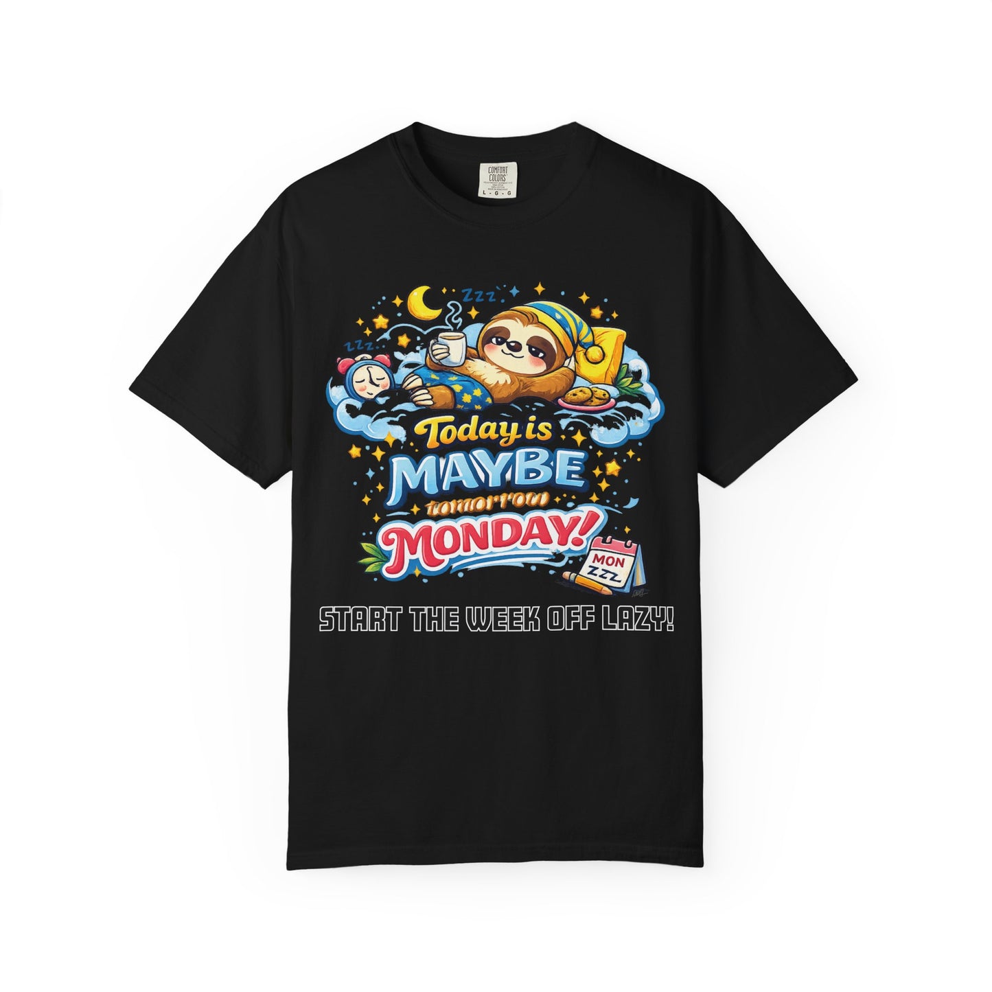 Monday - Procrastination Sloth Series T-shirt