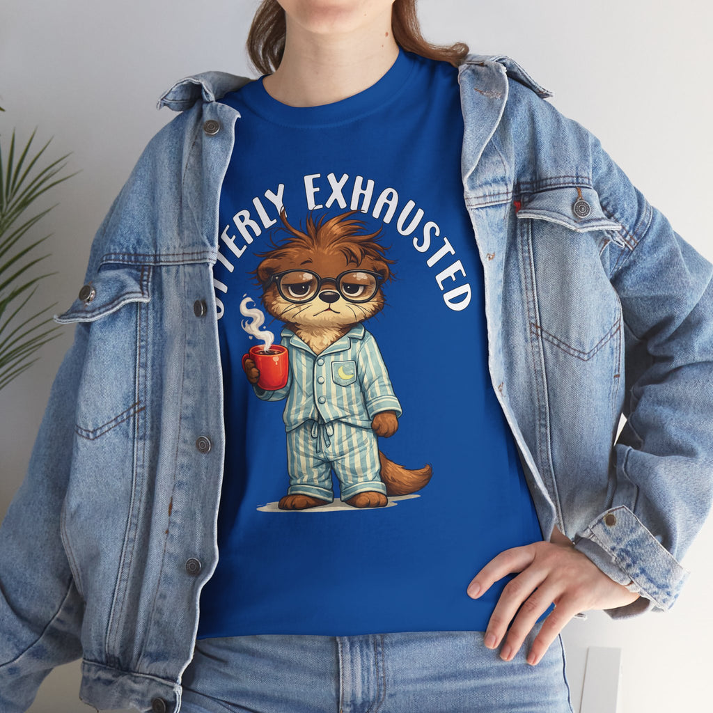 "Otterly Exhausted" Tee - Otter Series